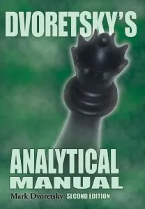 Chess book review, Dvoretsky's Analytical Manual, Mark Dvoretsky