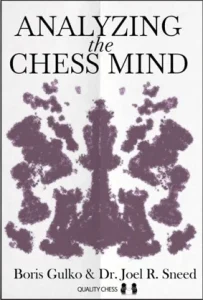 Book cover of "Analyzing the Chess Mind" by Boris Gulko and Joel Sneed, chess book review