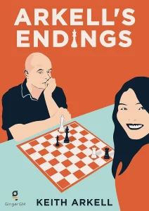 Book cover of "Arkell's Endings" by Keith Arkell, chess book review