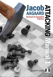 Chess book review, Attacking Manual 1, Jacob Aagaard