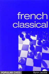 Chess book review, French Classical, Byron Jacobs
