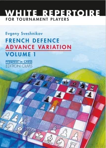 Book cover of "French Defence Advance Variation Volume 1 " by Evgeny Sveshnikov, chess book review