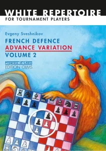 Book cover of "French Defence Advance Variation Volume 2 " by Evgeny Sveshnikov, chess book review