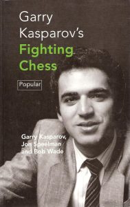 Chess book review, Garry Kasparov's Fighting Chess, Garry Kasparov