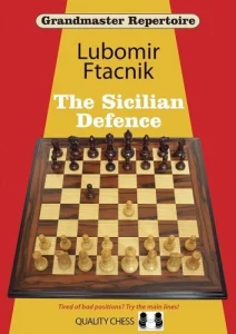 Book cover of "Grandmaser Repertoire: The Sicilian Defence" by Lubomir Ftacnik, chess book review