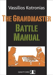 Book cover of "Grandmaster Battle Manual" by Vassilios Kotronias, chess book review