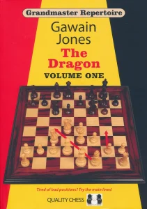 Book cover of "Grandmaster Repertoire: The Dragon Volume One" by Gawain Jones, chess book review