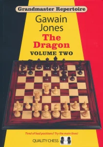Book cover of "Grandmaster Repertoire: The Dragon Volume Two" by Gawain Jones, chess book review