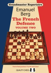 Book cover of "Grandmaster Repertoire: The French Defence, Volume 2" by Emanuel Berg, chess book review