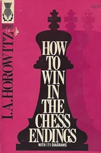 Book cover of "How to Win in the Chess Endings" by I.A. Horowitz, chess book review