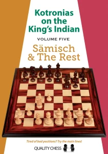 Book cover of "Kotronias on the King's Indian, Volume 5, Sämisch & the Rest" by Vassilios Kotronias, chess book review