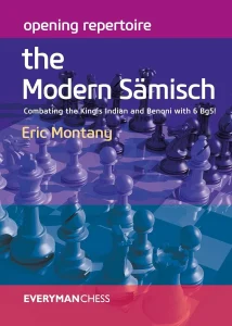 Book cover of "Opening Repertoire: The Modern Sämisch" by Eric Montany, chess book review