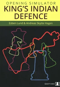 Book cover of "Opening Simulator, King's Indian Defence" by Esben Lund, Andreas Skytte Hagen, chess book review