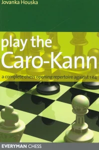 Book cover of "Play the Caro-Kann" by Jovanka Houska, chess book review