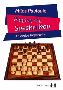 Book cover of "Playing the Sveshnikov" by Milos Pavlovic, chess book review