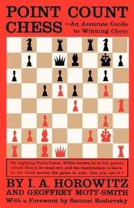 Book cover of "Point Count Chess: An Accurate Guide to Winning Chess" by I. A. Horowitz, chess book review