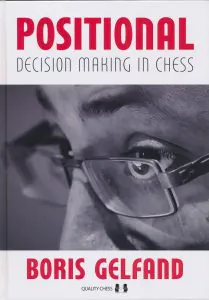 Chess book review, Positional Decision Making in Chess, Boris Gelfand