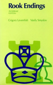 Book cover of "Rook Endings" by Grigory Levenfish, Vasily Smyslov, chess book review