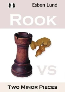Book cover of "Rook Vs Two Minor Pieces" by Esben Lund, chess book review
