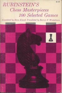 Book cover of "Rubinstein's Chess Masterpieces: 100 Selected Games" by Hans Kmoch, chess book review