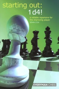 Book cover of "Starting Out: 1d4!" by John Cox, chess book review