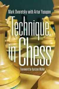 Chess book review, Technique in Chess, Mark Dvoretsky