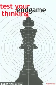 Book cover of "Test Your Endgame Thinking" by Glenn Flear, chess book review