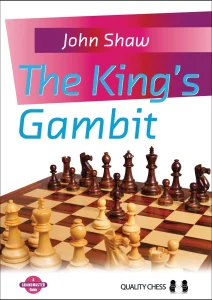 Book cover of "The King's Gambit" by John Shaw, chess book review