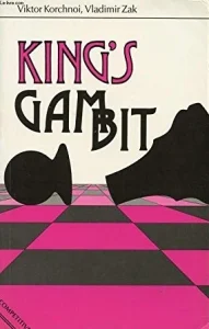 Book cover of "The King's Gambit" by Viktor Korchnoi, Vladimir Zak, chess book review