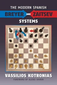 Book cover of "The Modern Spanish: Breyer and Zaitsev Systems" by Vassilios Kotronias, chess book review