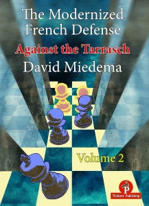 Book cover of "The Modernized French Defense, Volume 2: Against the Tarrasch" by David Miedema, chess book review