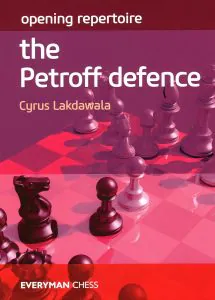 Chess book review, The Petroff Defence, Cyrus Lakdawala