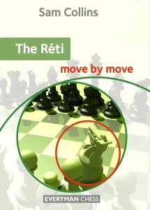 Book cover of "The Réti: Move by Move" by Sam Collins, chess book review