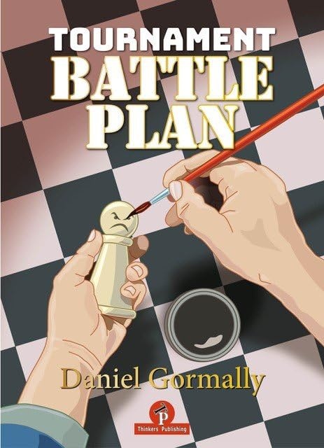 Chess book review, Tournament Battleplan, Daniel Gormally